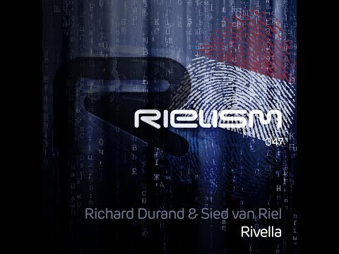 Richard Durand & Sied van Riel – Rivella