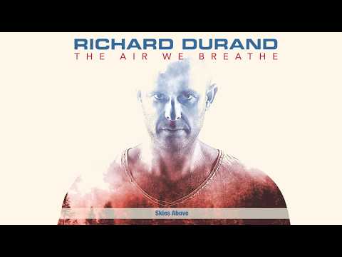 Richard Durand  – The Air We Breathe (album trailer)