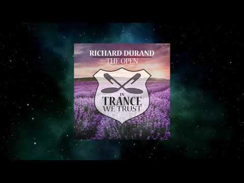 Richard Durand – The Open (Extended Mix) [IN TRANCE WE TRUST]