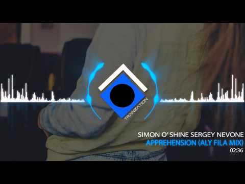 Simon O Shine Sergey Nevone – Apprehension (Aly & Fila Mix)