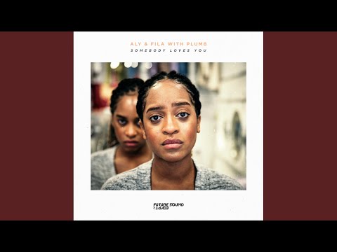 Somebody Loves You (Extended Mix)
