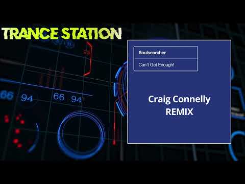 Soulsearcher – Can't Get Enough (Craig Connelly Remix)