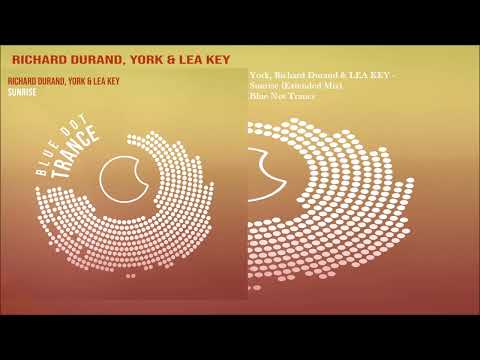 York, Richard Durand & LEA KEY – Sunrise (Extended Mix)