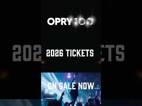 Opry 2026 Tickets On Sale Now! – Our #Opry100 Celebration 💎