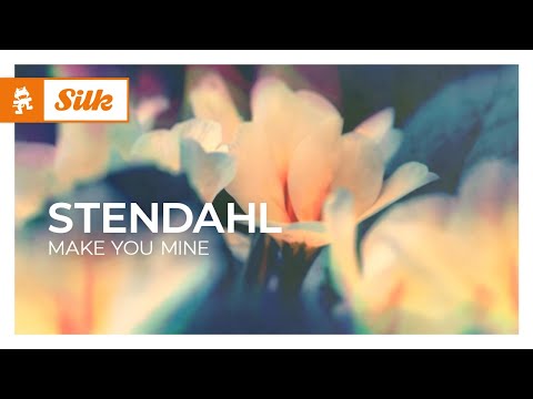 Stendahl – Make You Mine [Melodic House | Monstercat]