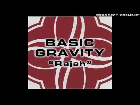 Basic Gravity – Rajah (Serious Mix)