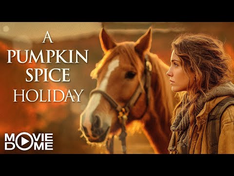 A PUMPKIN SPICE HOLIDAY – (romantic holiday movie, autumn vibes) – FULL MOVIE