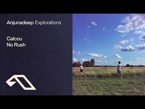 Calcou – No Rush