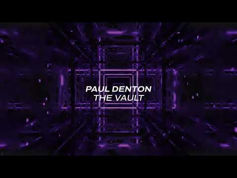 Paul Denton – The Vault