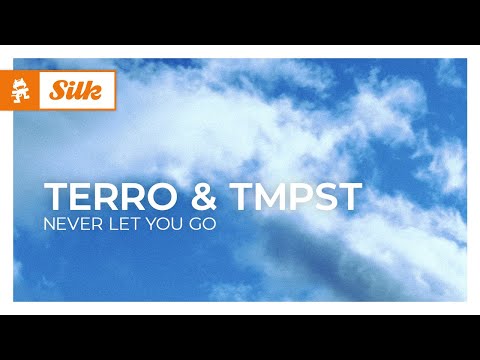 terro & TMPST – Never Let You Go [Melodic House | Monstercat]