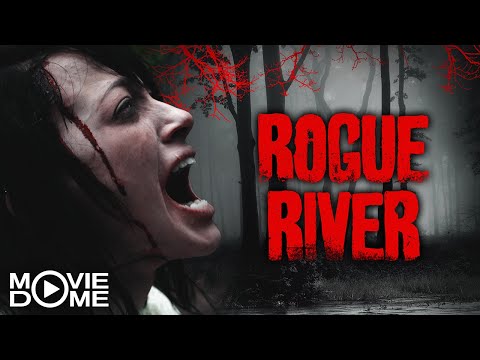 ROGUE RIVER – (horror thriller movie, revenge movie) – FULL MOVIE