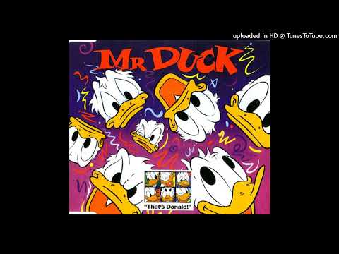 Donald Duck – Mr. Duck (Donald’s In Da House Mix)