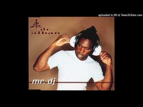 Dr. Alban – Mr. DJ (Sash! Mix)
