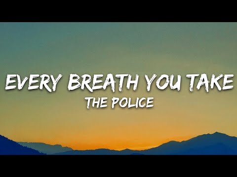 The Police – Every Breath You Take (Lyrics)