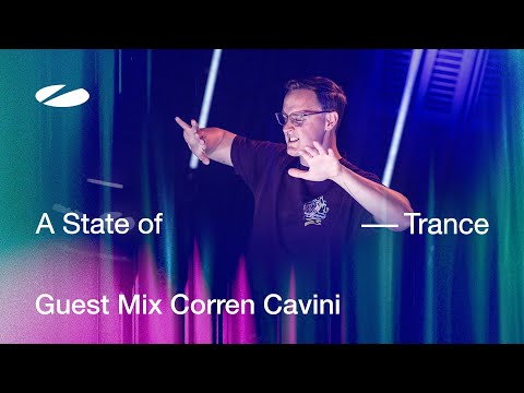 Corren Cavini – A State of Trance Episode 1246 Guest Mix