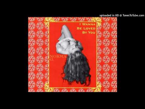 Norma G. – I Wanna Be Loved By You (Blondes Prefer House Mix)