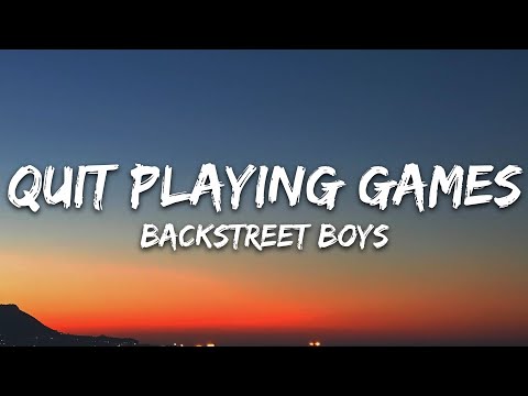 Backstreet Boys – Quit Playing Games (With My Heart) (Lyrics)