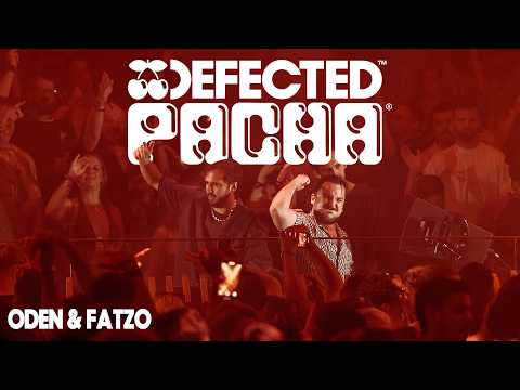 Oden & Fatzo + Special Guests | Live from Defected Pacha