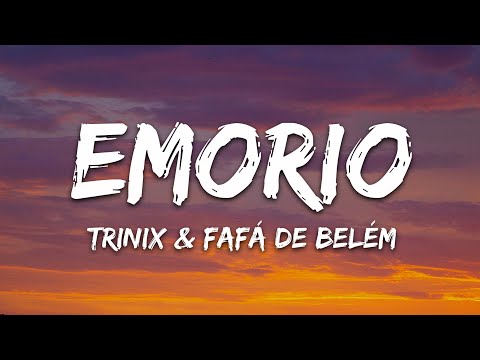 TRINIX & Fafá de Belém – Emorio (Lyrics)