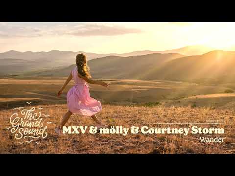 MXV & mölly & Courtney Storm – Wander