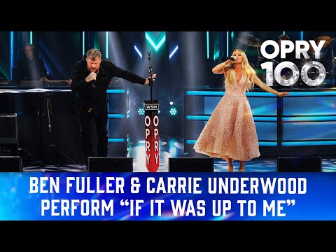 Ben Fuller featuring Carrie Underwood – “If It Was Up To Me” | Live on the Grand Ole Opry