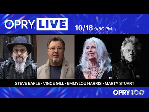 Opry Live – Steve Earle, Vince Gill, Emmylou Harris, and Marty Stuart