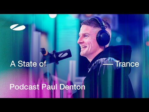Paul Denton – A State of Trance Episode 1244 Podcast