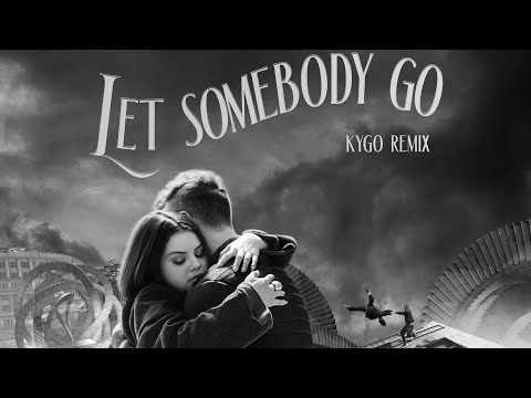Coldplay X Selena Gomez – Let Somebody Go (Kygo Remix) [Official Visualiser]