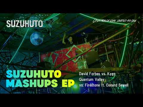 David Forbes vs. Kygo – Quantum Valley vs. Firestone ft. Conard Sewell