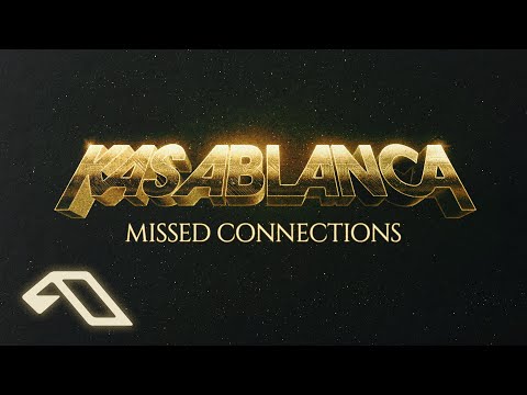 Kasablanca – Missed Connections