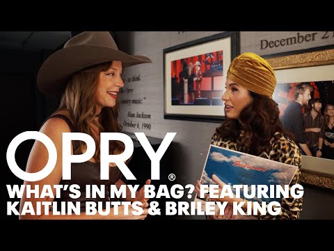What’s In My Bag? Featuring Kaitlin Butts & Briley King | Opry Backstage