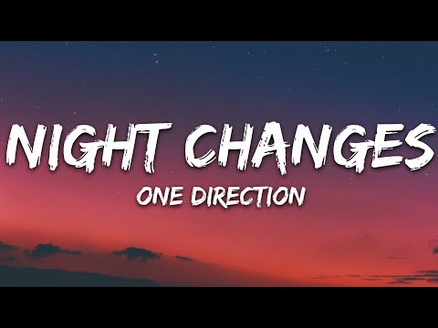 One Direction – Night Changes (Lyrics)