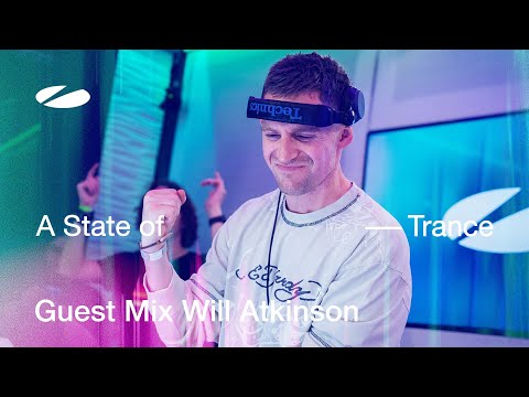 Will Atkinson – A State of Trance 2025 ADE marathon