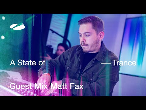 Matt Fax – A State of Trance 2025 ADE marathon