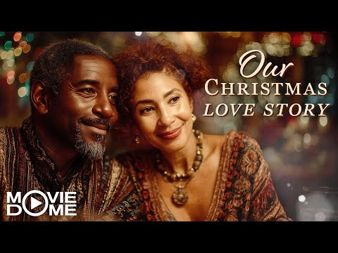 Our Christmas Love Story – (Christmas Movie, Holiday Movie) – FULL MOVIE