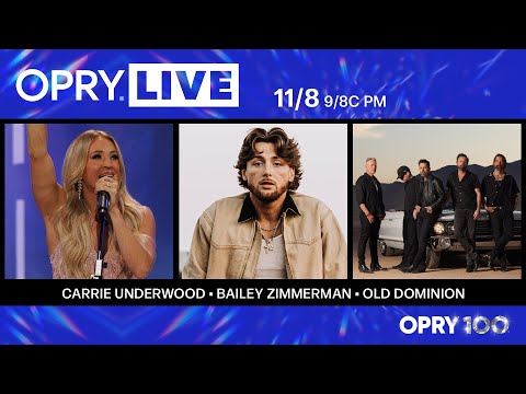 Opry Live – Carrie Underwood, Bailey Zimmerman, and Old Dominion
