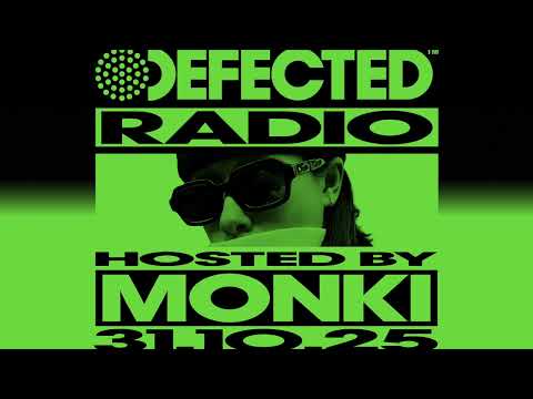 Defected Radio Show Hosted By Monki 31.10.25