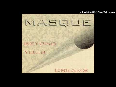 Masque – Beyond Your Dreams (Trance Remix)