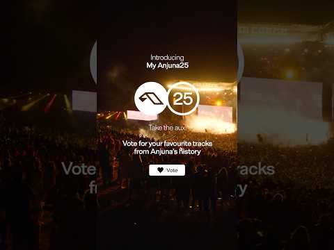 Introducing My Anjuna25…