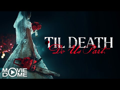 TIL DEATH DO US PART – (Action-Horror-Comedy, starring Cam Gigandet) – FULL MOVIE