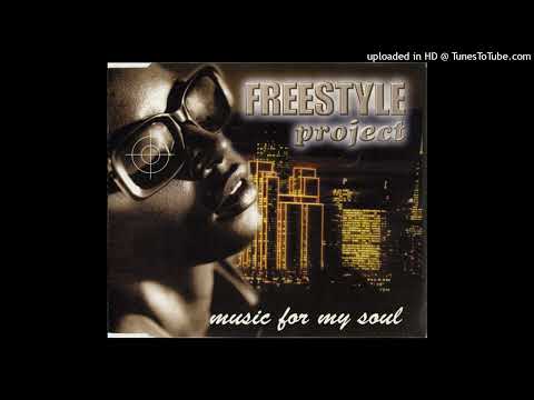 Freestyle Project – Music For My Soul (Vocoder Mix)
