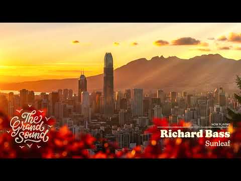 Richard Bass – Sunleaf