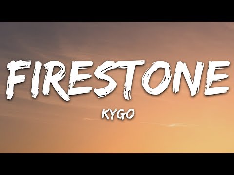 Kygo – Firestone (Lyrics) ft. Conrad Sewell