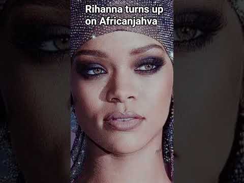 Rihanna brings vibe to Africanjahva