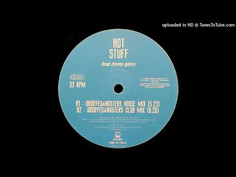 Hot Stuff feat. Lori Glori – Hot Stuff (Groovegangsters House Mix)