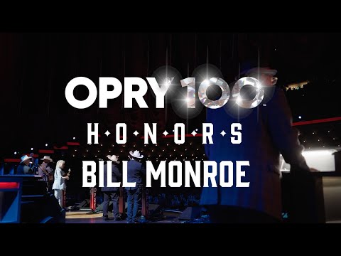 Opry Honors Bill Monroe