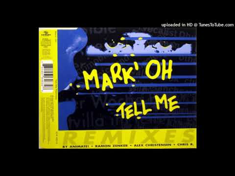 Mark’Oh – Tell Me (Ramon Zenker Remix)