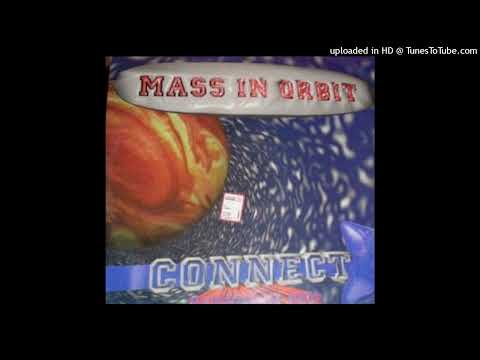 Mass In Orbit – Connect (Satellit Mix)