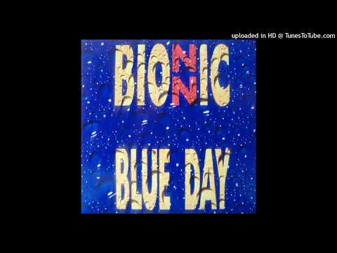 Bionnic – Blue Day (The Revenge Mix)