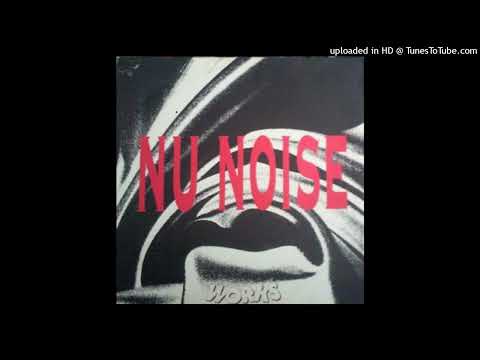 Nu Noise – Works (The First Work Mix)